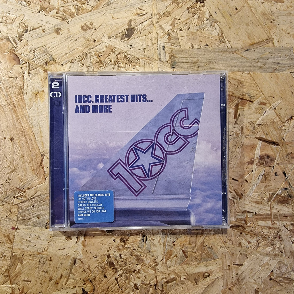 10cc – Greatest Hits... And More