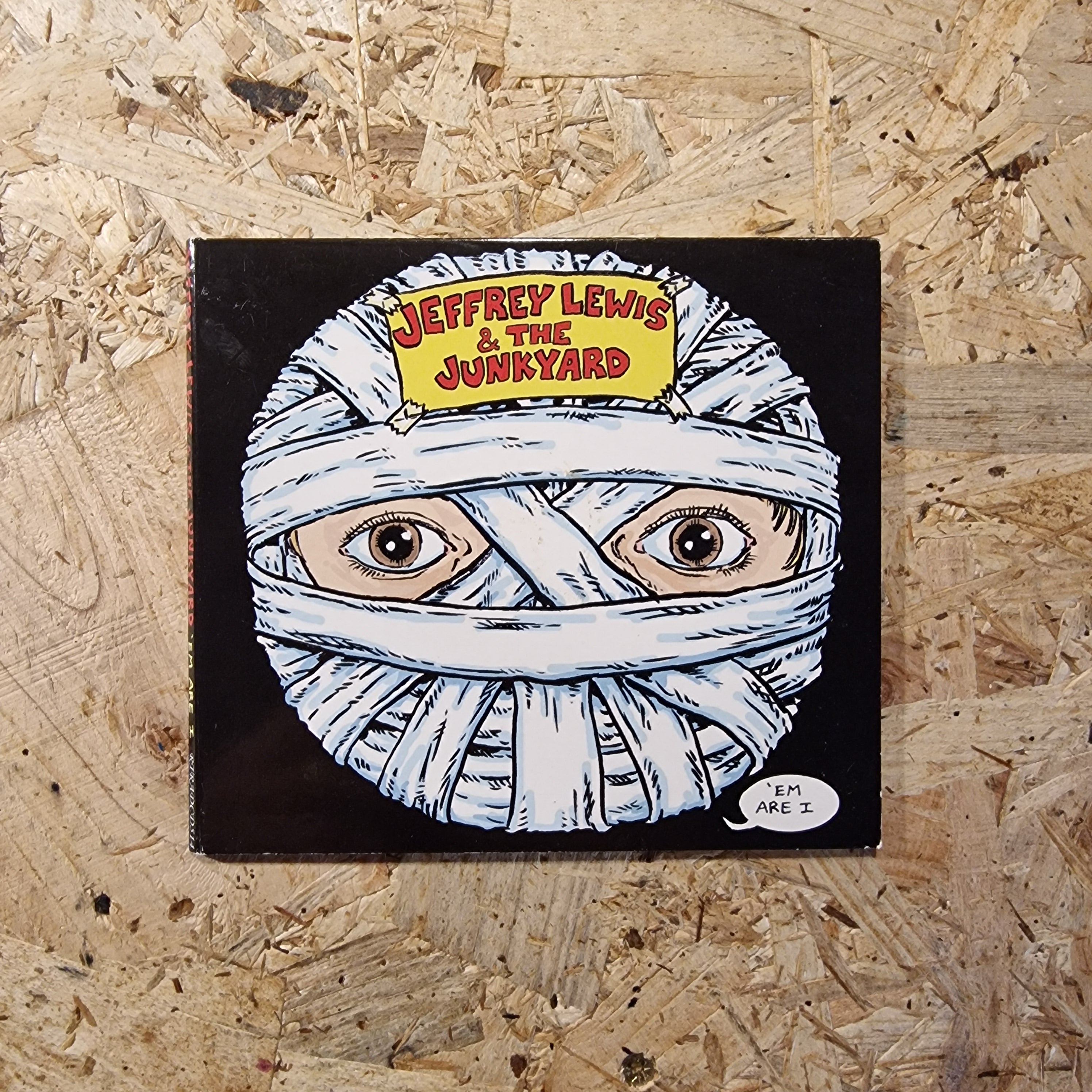 Jeffrey Lewis & The Junkyard ‎– 'Em Are I