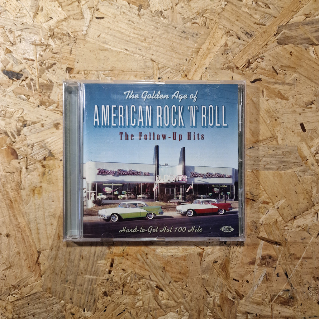 The Golden Age Of American Rock 'N' Roll - The Follow-Up Hits