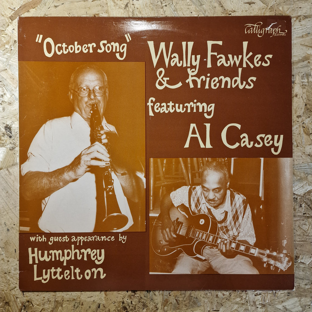 Wally Fawkes & Friends Featuring Al Casey With Guest Appearance By Humphrey Lyttelton – October Song