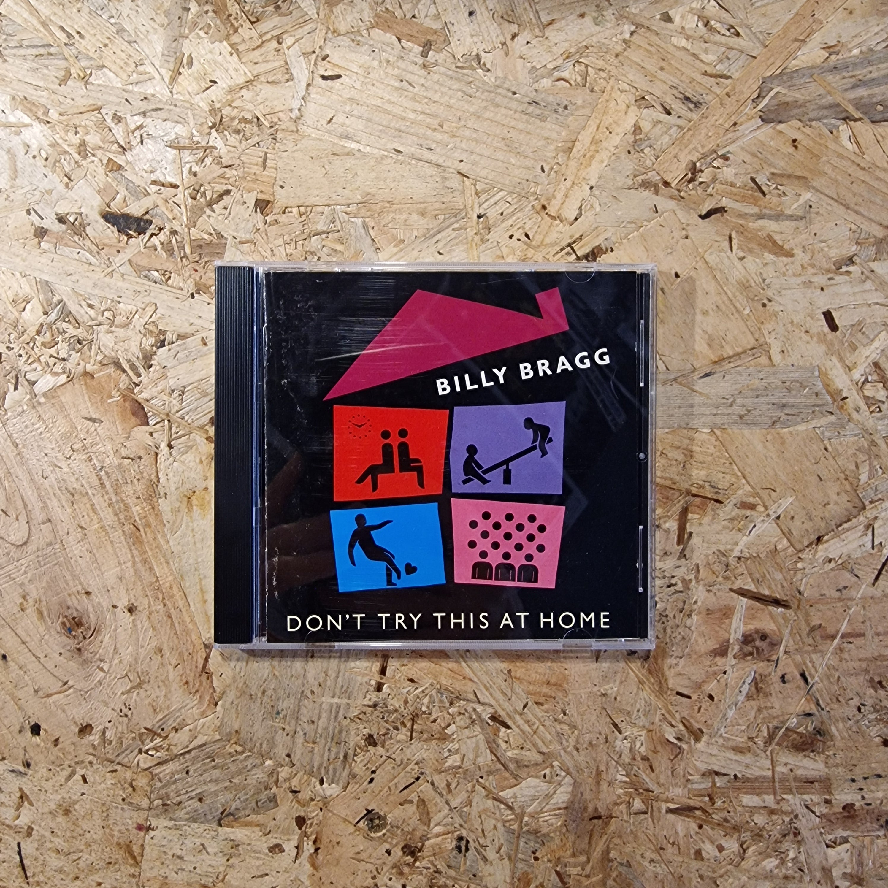 Billy Bragg – Don't Try This At Home
