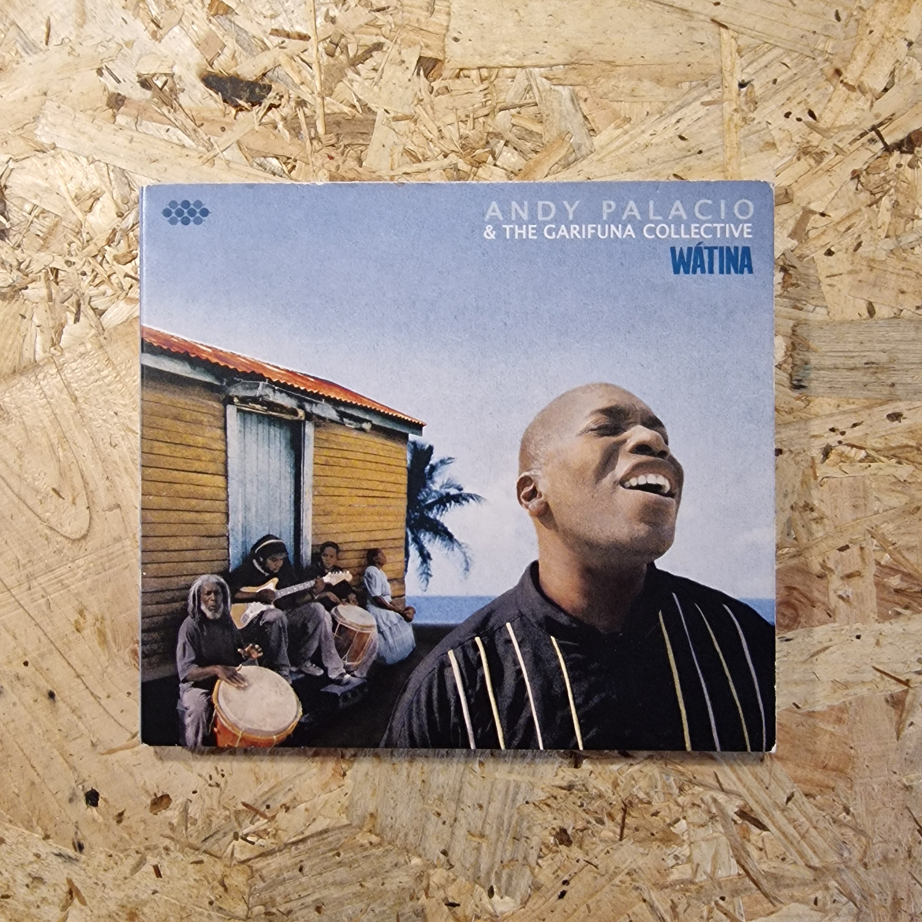 Andy Palacio & The Garifuna Collective ‎– Wátina