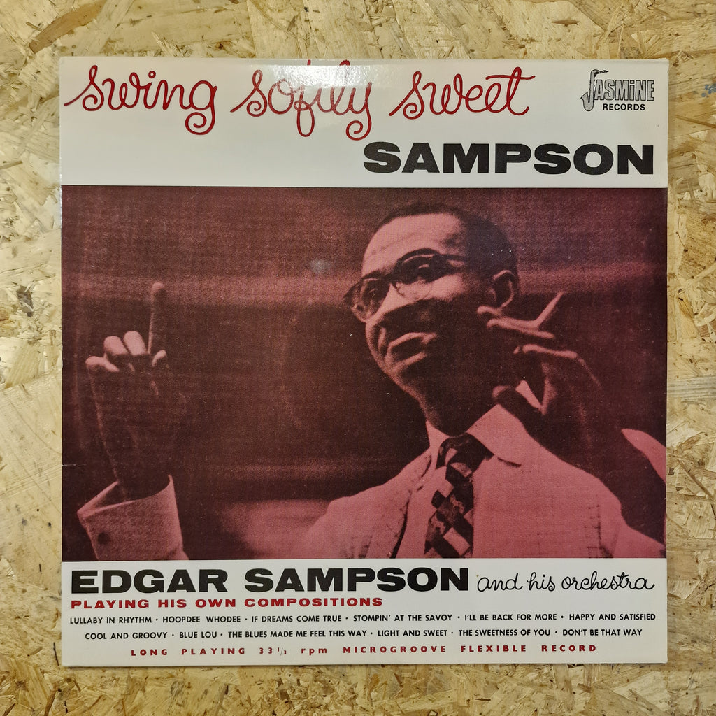 Edgar Sampson And His Orchestra – Swing Softly Sweet Sampson
